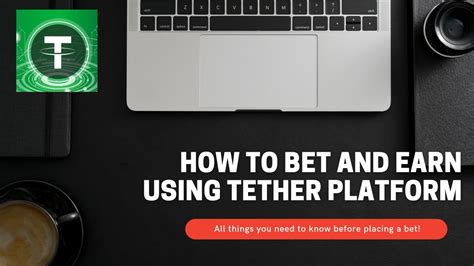 tether betting platform.